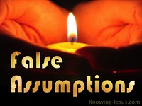 False Assumptions